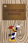 Woodpecker Wanted Movie Streaming Online