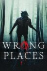 Wrong Places Movie Streaming Online