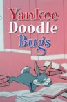 Yankee Doodle Bugs Movie Streaming Online