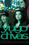 Yugodivas Movie Streaming Online
