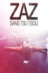ZAZ - Sans Tsu Tsou Movie Streaming Online