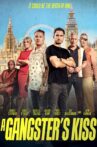 A Gangster's Kiss Movie Streaming Online