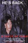 A Taste of Fear: Return of the Cleveland Torso Killer Movie Streaming Online