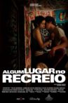 Algum Lugar no Recreio Movie Streaming Online