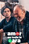Amor en toda la cara Movie Streaming Online
