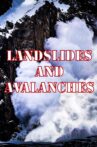 An Incredibly In-Depth Look at Landslides and Avalanches Movie Streaming Online