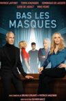 Bas les masques Movie Streaming Online