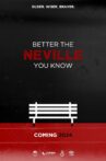 Better the Neville You Know Movie Streaming Online