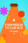 BTS: Permission to Dance on Stage - LA Day 4 Movie Streaming Online