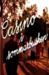 Casino i sommarbusken Movie Streaming Online