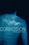 Corrosion Movie Streaming Online