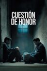 Cuestión de Honor Movie Streaming Online
