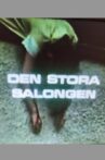Den stora salongen Movie Streaming Online