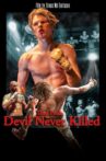 Devil Never Killed Movie Streaming Online