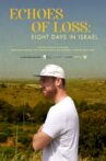 Echoes of Loss: Eight Days in Israel Movie Streaming Online