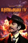 El fistol del diablo IV Movie Streaming Online