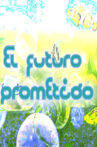 El futuro prometido Movie Streaming Online