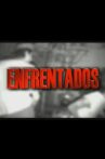 Enfrentados Movie Streaming Online