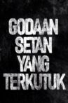 Godaan Setan Yang Terkutuk Movie Streaming Online
