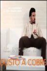 Gusto a Cobre Movie Streaming Online