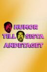 Humor till sista andetaget Movie Streaming Online