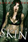 I Eat Your Skin Movie Streaming Online