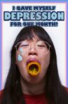I Gave Myself Depression for One Month Movie Streaming Online