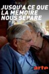 Jusqu'à ce que la mémoire nous sépare Movie Streaming Online