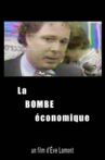 La bombe économique Movie Streaming Online