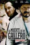 La muerte de un gallero cuenta pendiente Movie Streaming Online