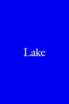 Lake Movie Streaming Online