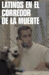 Latinos en el corredor de la muerte Movie Streaming Online
