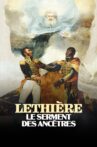 Lethière, le serment des ancêtres Movie Streaming Online