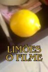 Limões: O Filme Movie Streaming Online