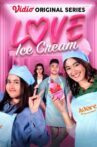 Love Ice Cream Movie Streaming Online