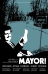 Mayor! Movie Streaming Online
