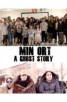Min Ort - A Ghost Story Movie Streaming Online