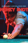 Money Shot Movie Streaming Online