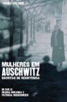 Mulheres em Auschwitz Movie Streaming Online