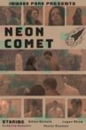 Neon Comet Movie Streaming Online