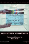 Not Another Zombie Movie Movie Streaming Online