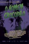 O Homem Crocodilo Movie Streaming Online