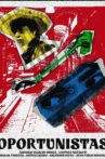 Oportunistas Movie Streaming Online