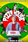 Pizza House Movie Streaming Online