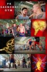 Pk Saenchai Gym Movie Streaming Online
