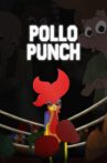 Pollo Punch Movie Streaming Online