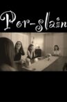 Por Slain Movie Streaming Online