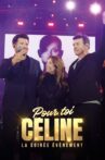 Pour toi Céline: La soirée évènement Movie Streaming Online