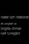 Röster och röstkonst Movie Streaming Online