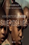 Save Kids Lives Movie Streaming Online